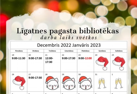 Līgatnes pagasta bibliotēkas darba laiks svētkos