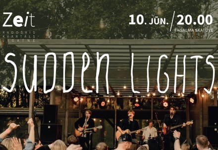 Grupas SUDDEN LIGHTS koncerts 10.jūnijā