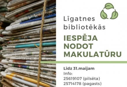 Līdz 31.maijam Līgatnes bibliotēkās norit makulatūras vākšana