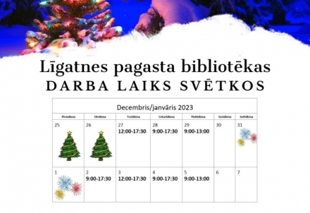 Darba laika izmaiņas svētkos Līgatnes pagasta bibliotēkā