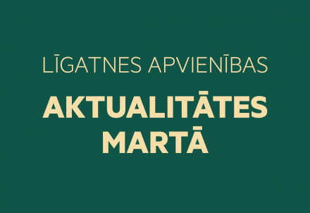 Līgatnes apvienības aktualitātes martā