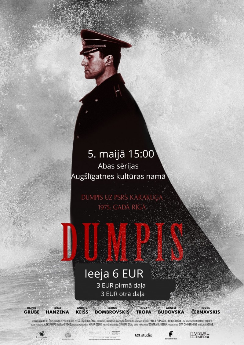 Andreja Ēķa filma "Dumpis" Augšlīgatnes Kultūras namā.
