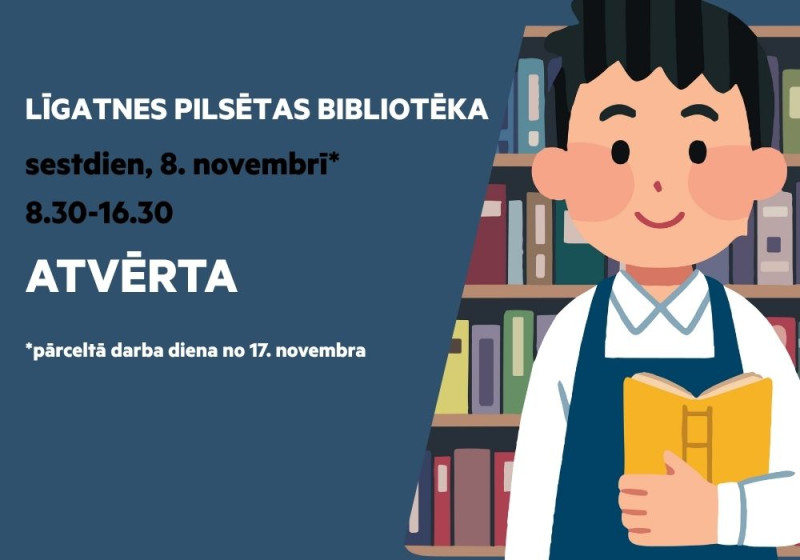 Līgatnes pilsētas bibliotēka būs atvērta arī sestdien, 8. novembrī