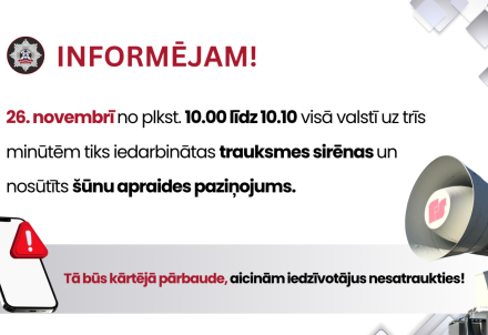 Visā valstī 26. novembrī iedarbinās trauksmes sirēnas un nosūtīs šūnu apraides paziņojumus