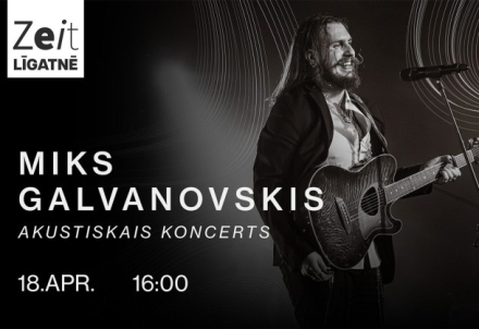 MIKS GALVANOVSKIS – akustiskais koncerts