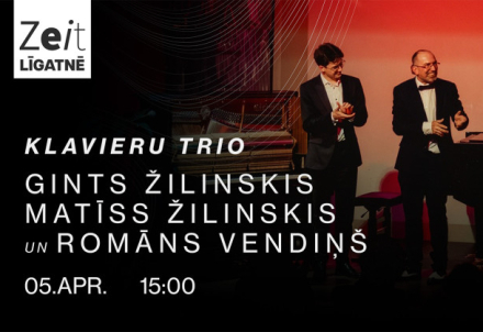 Klavieru TRIO – Gints Žilinskis, Matīss Žilinskis, Romāns Vendiņš