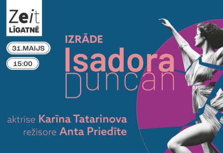 Izrāde "Isadora Duncan"